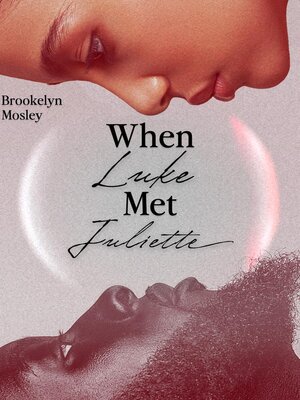 cover image of When Luke Met Juliette